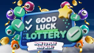 Good Luck Lottery How to Play and Win the Online Lottery